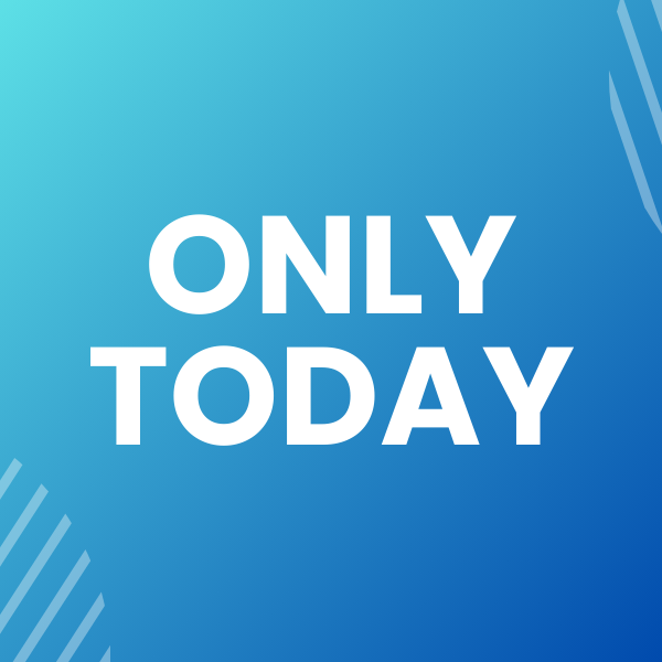 ONLY TODAY